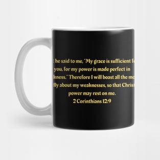 Bible Verse 2 Corinthians 12:9 Mug